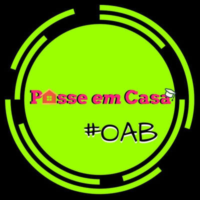 Passe Em Casa #oab - Podcast