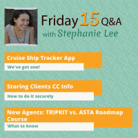 Cruise Ship Tracker App, Storing Clients CC, New Agents: TRIPKIT vs. ASTA Roadmap Course