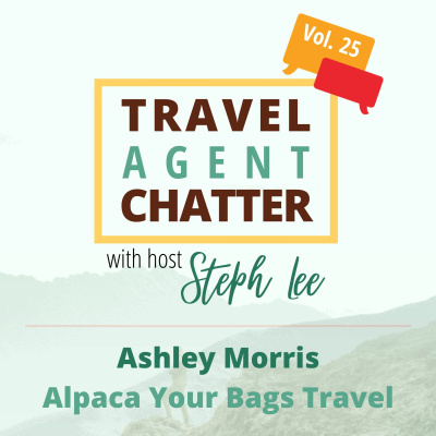 Travel Agent Chatter | Starting And Growing Your Travel Agency