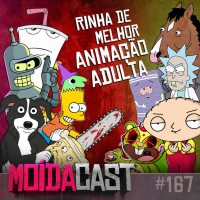 #167 Disputa pelo título de MELHOR ANIMAÇÃO ADULTA!