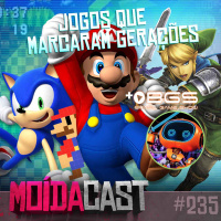 #235 Jogos que marcaram GERAÇÕES + #bgs2024