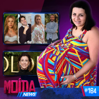 MoídaNews #164 › Grávida de Taubaté RESSURGE após 13 anos/ Planilha EXPÕE influenciadores