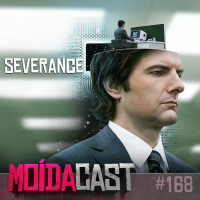 #168 Severance: quando a tecnologia colide com a ética