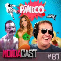 #67 PÂNICO: O PROGRAMA MAIS CANCELADO DA TV E DO RÁDIO