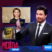 MoídaNews #169 › DANILO GENTILI SURTA / Fernanda Torres PERDE Oscar/ Shrek 5 será horrível?