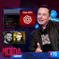 MoídaNews #78 › Twitter ELIMINA selo de VERIFICADO/ChatGPT ASSUME CONTROLE de computador