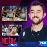 MoídaNews #129› Mulher leva M0RT0 ao BANCO/ Vincent Martella chega ao Brasil