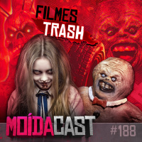 #188 Filmes TRASH!