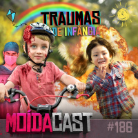 #186 MEDOS e TRAUMAS de infância!