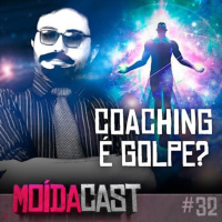 #32 LARGUEI TUDO E VIREI COACH