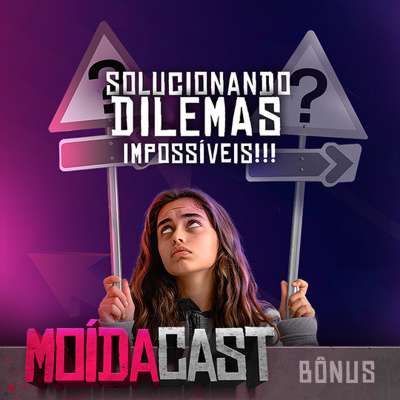 Moídacast