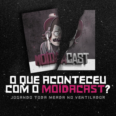 Moídacast