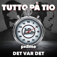 Tutto på tio – Det var det