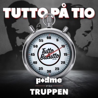 Tutto på tio – Truppen