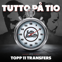 Tutto på tio – Topp 11 transfers