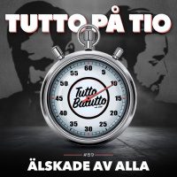 Tutto på tio – Älskade av alla