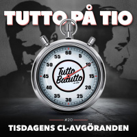 Tutto på tio – Tisdagens CL-avgöranden