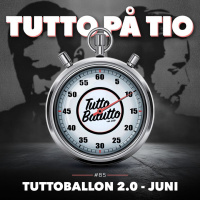 Tutto på tio – TuttoBallon 2.0 – Juni