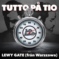 Tutto på tio – Lewy Gate (från Warszawa)