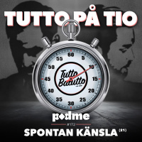 Tutto på tio – Spontan känsla (21)