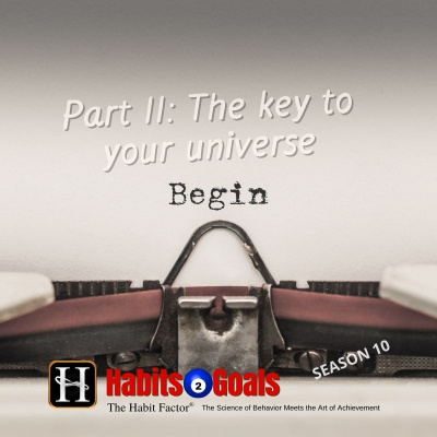 Habits 2 Goals: The Habit Factor® Podcast With Martin Grunburg | Goal Achievement, Productivity  Success Simplified