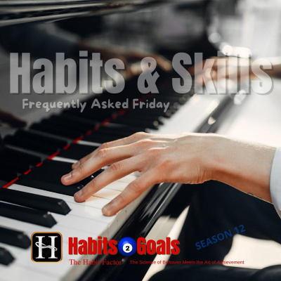 Habits 2 Goals: The Habit Factor® Podcast With Martin Grunburg | Goal Achievement, Productivity  Success Simplified