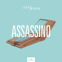 Sobre Viver #347 - Assassino / Ed René Kivitz