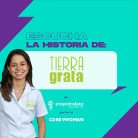 Tierra Grata: Soluciones Sostenibles para Comunidades Olvidadas | EC#4
