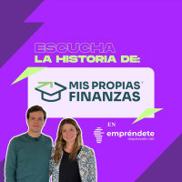 “¿Cómo es posible que nadie sepa esto?” | La Historia de Mis Propias Finanzas (Parte 1)