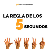#113 El Poder de los 5 Segundos - Un Resumen de Libros para Emprendedores