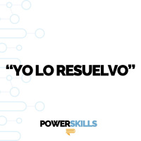 Yo Lo Resuelvo - PowerSkills con Luis Ramos