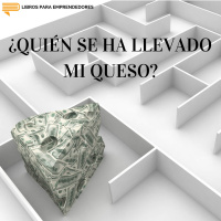 #030 - ¿Quién Se Ha Llevado Mi Queso?