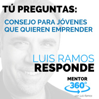 Consejo para Jóvenes Que Quieren Emprender