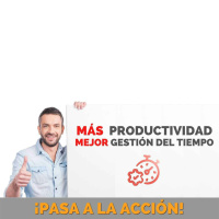 Más Productividad y Mejor Gestión del Tiempo - Hábitos - Pasa a la Acción con Luis Ramos