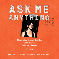 Alexandra Lucas Coelho sobre o Líbano (Ask Me Anything)