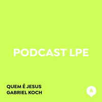 Quem É Jesus - Pr. Gabriel Koch