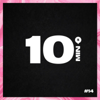 10 Minutos - Episódio #14