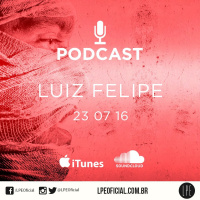 Luiz Felipe Nascimento - O Começo, o Meio e o Fim