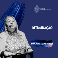 Desafiando Seus Limites - Pra. Cristiane Souza