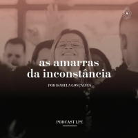 Isabela Gonçalves - As Amarras da Inconstância