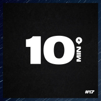 10 Minutos - Episódio #17