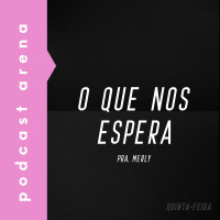 O Que Nos Espera - Pastora Merly