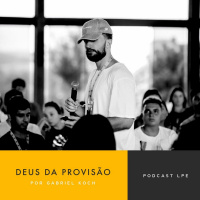 Gabriel Koch - Deus Da Provisão
