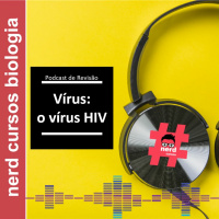 Revisão: O Vírus HIV
