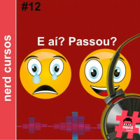 #12 - E Aí, Passou?