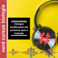 Revisão: Modificações das Proteínas Após a Tradução