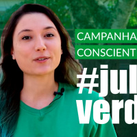 #93 - Campanhas de conscientização: conheça o #JulhoVerde