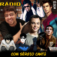 RADIOFOBIA 153 – com Sérgio Cantú