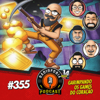 RADIOFOBIA 355 - Garimpando os games do coração