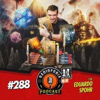 RADIOFOBIA 288 – com Eduardo Spohr